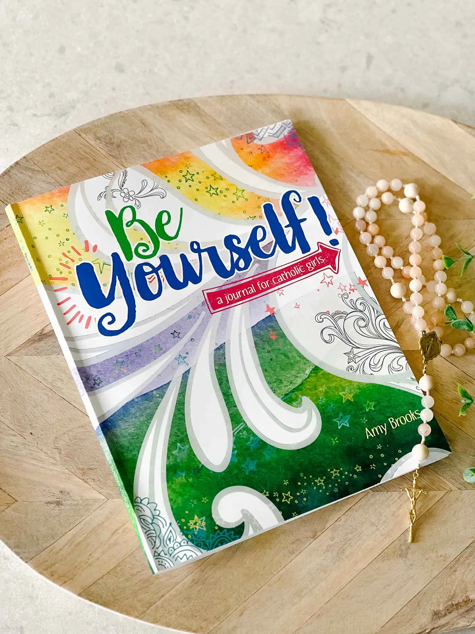 Be Yourself! A Journal for Catholic Girls