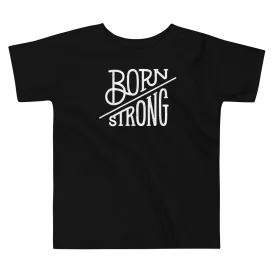 Born Strong - Kids (2T-5T) T-Shirt