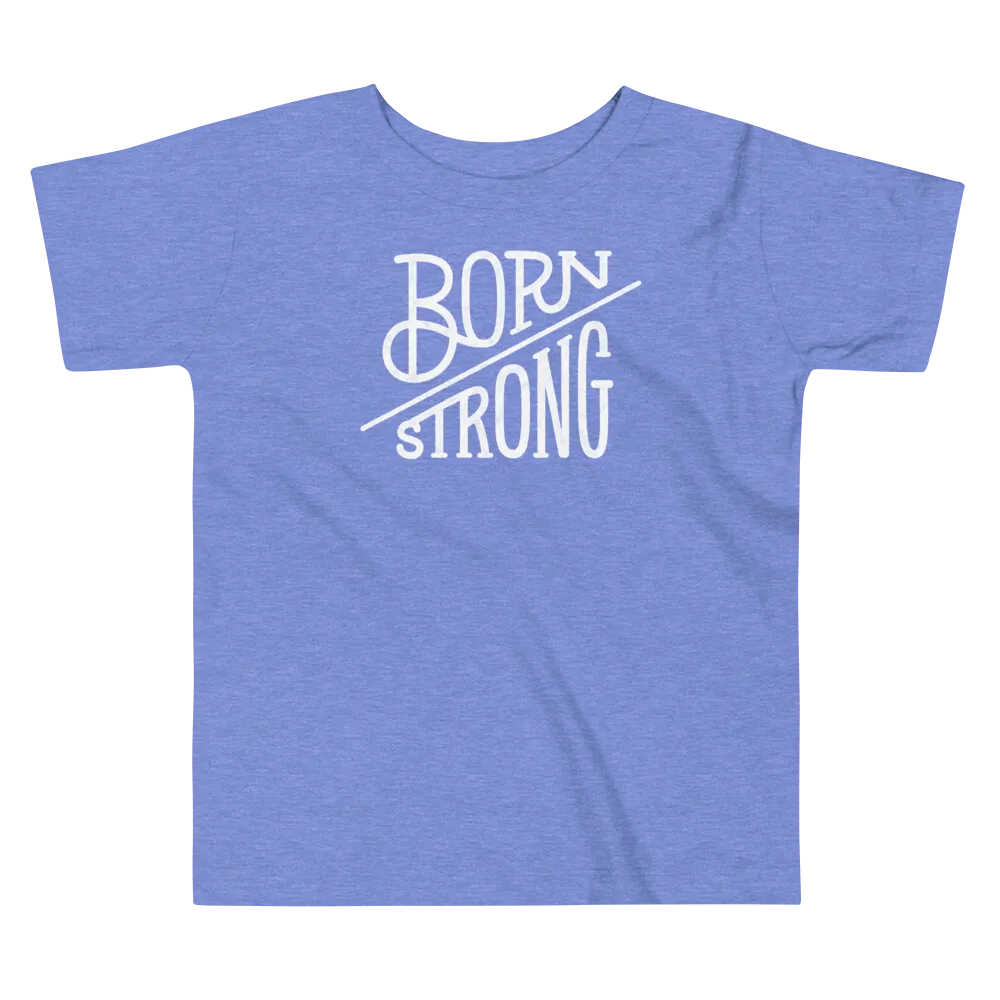 Born Strong - Kids (2T-5T) T-Shirt