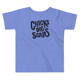 Chicks Dig Scars - Kids (2T-5T) T-Shirt